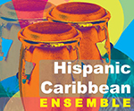 Hispanic Caribbean Ensemble, Butler School of Music - Austin, Texas