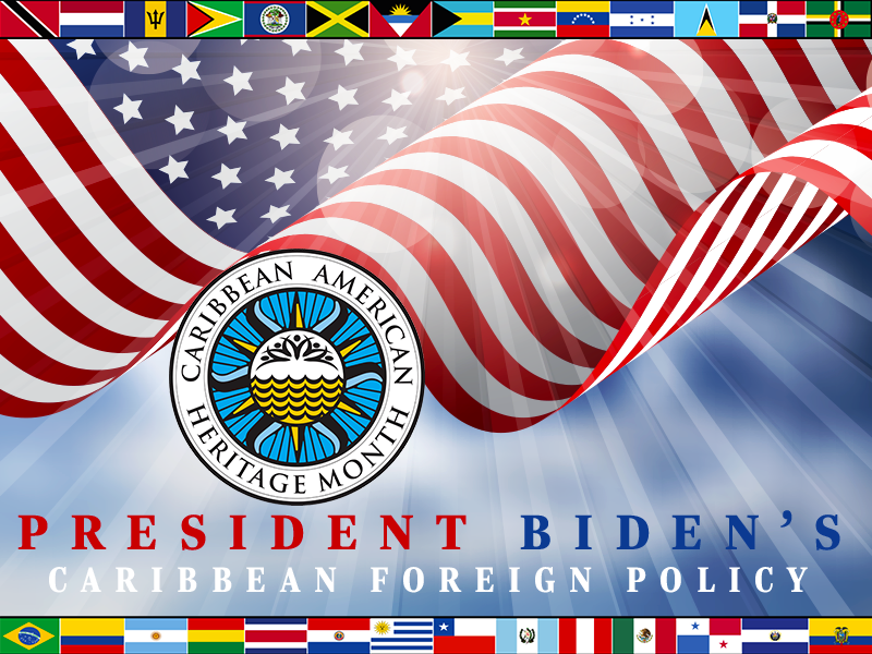 President Biden's Policy Towards The Caribbean